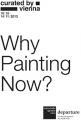 Thumbnail for article : Why Painting Now?